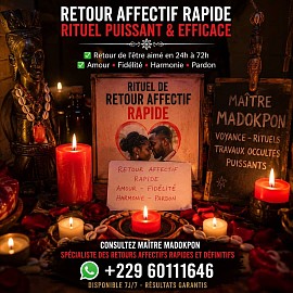 Retour affectif rapide et efficace, retour affectif, retour d'affection sérieux, rituel retour affectif, retour affectif compétent, le vrai retour affectif